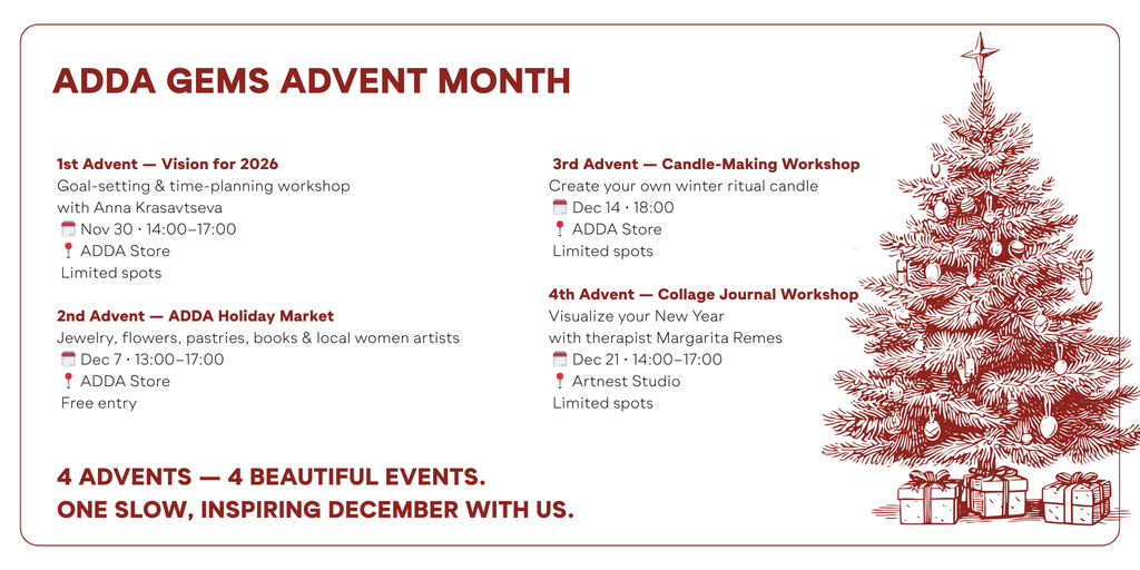 4 Advents — 4 beautiful events. One slow, inspiring December with us.